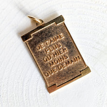 Load image into Gallery viewer, Vintage 14K Yellow Gold Qu'hier Que Demain Merrin Pendant
